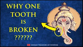 Why Ganesha's Tooth is Broken ? | भगवान गणेश का दांत क्यों टूटा हुआ है ?