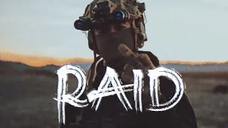 Raid - Military Motivation