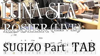 [TAB] LUNA SEA - ROSIER (LIVE) SUGIZO Part