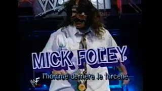 Biographies - Mick Foley - L'homme Derrière le Forcené (1999)