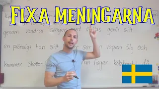 Kan du lösa meningarna? (ordföljd, SFI)