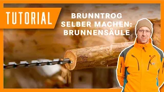 Richard erklärt: Brunnensäule bauen I Tutorial der Bayerischen Staatsforsten