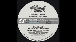 Charo - Dance a little bit closer (12" disco mix)