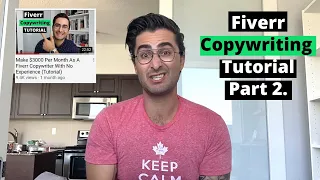 $3000 Per Month Fiverr Copywriting Tutorial (Part 2)