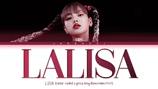 LISA LALISA Lyrics (리사 LALISA 가사)  (Color Coded Lyrics)