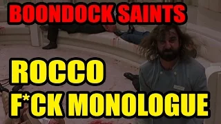 Boondock Saints - Rocco F-ck Monologue - HD