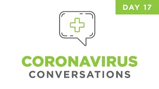 Coronavirus Conversations - Day 17: Why Soap Matters, Curcumin, and Cytokine Storm