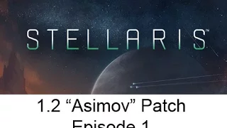 Stellaris! Let's Play - Episode 1