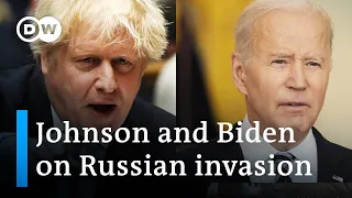 UK Prime Minister Johnson and US President Biden on Russian invasion of Ukraine | DW News