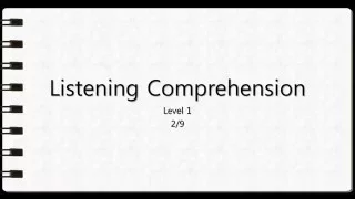 Listening Comprehension 1 Question 2