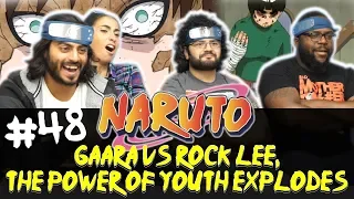 Naruto - Episode 48 Gaara vs Rock Lee, The Power of Youth Explodes! - Group Reaction