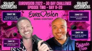 EP2 | EUROVISION 2022 | 30 DAY CHALLENGE | EUROVISION 2022 AWARDS | ESC 2022 - 30 Day Challenge