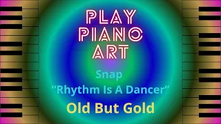 How to play Snap "Rhythm Is A Dancer" _/__piano melody_/__