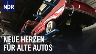 Neue Herzen für alte Autos | Die Nordreportage | NDR Doku