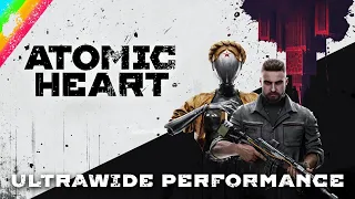 Atomic Heart Ultrawide Performance all new GPUs tested - 4090, 4080, 7900XTX, 7900XT and 4070Ti