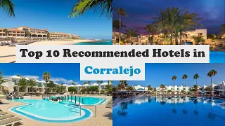 Top 10 Recommended Hotels In Corralejo | Luxury Hotels In Corralejo