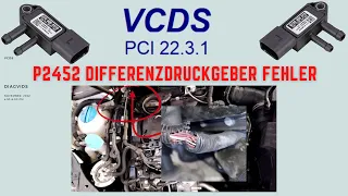 P2452 Dieselpartikelfilter Differenzdruckgeber elektrischer Fehler | Fehlersuche Diagnose | VCDS