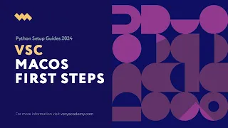 First steps Visual Studio Code MacOS |  | Python Setup Guides 2024