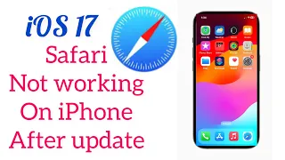 How to fix Safari Not Working on iphone in iOS 17| Safari not working after update iOS