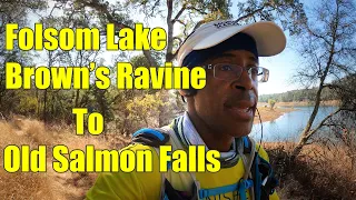 Folsom Lake - Brown's Ravine to Salmon Falls Trail run. October 2023 Virtual run