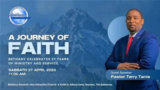 Sabbath April 27, 2024 - Bethany's 27th Anniversary with Pastor Terry Tanis, "Give Me Westridge"