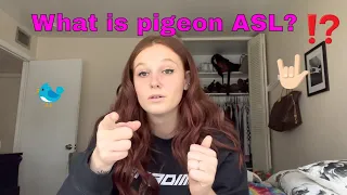 What is pigeon ASL  | American Sign Language