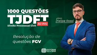 Direito Processual Civil FGV para o TJDFT: Projeto 1000 questões
