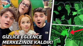 GECE GİZLİCE EĞLENCE MERKEZİNDE KALMAK !? @GamzeKarta