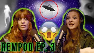 She saw a UFO + ALIENS Have Been Caught on Camera!?!  😱📽👽💚 (REMPODCAST Ep. 3) *scary warning*