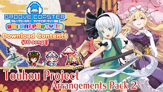 GROOVE COASTER WAI WAI PARTY!!!! | Touhou Pack 2 | DLC Songs Preview