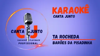 Karaoke Ta rocheda (Barões da Pisadinha)