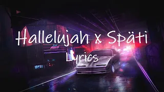 Hallelujah x Späti (TikTok Remix) [Lyrics] | wow die kleine schlampe ist versaut