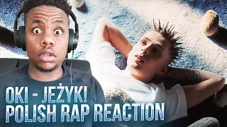 OKI - Jeżyk! [POLISH RAP REACTION!] 🇵🇱 🙌🏾