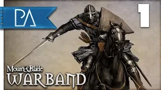 A GREAT ADVENTURE BEGINS - Mount & Blade: Warband Let's play Part 1