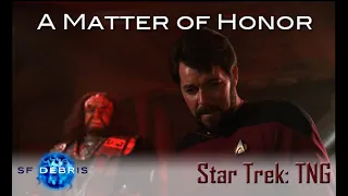 A Look at A Matter of Honor (TNG)