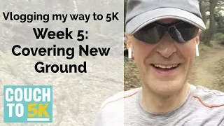 Running Vlog. Couch To 5K Revival: Week 5: Covering New Ground