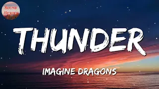 ♫ Imagine Dragons - Thunder (Lyrics)