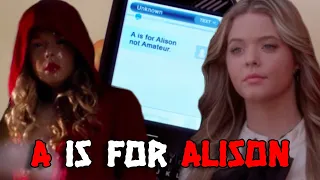 Alison Should Have Been "A" | Pretty Little Liars Analysis