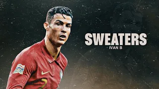 Cristiano Ronaldo 2022 ❯ SWEATERS | Skills & Goals | HD