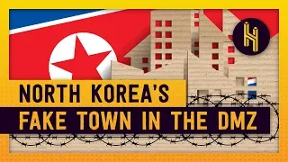 North Korea's Fake Town in the DMZ