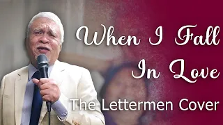 When I Fall In Love - The Lettermen | Cover by: Angelo G. de la Rosa