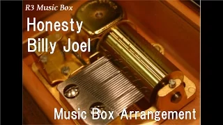 Honesty/Billy Joel [Music Box]