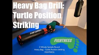 Turtle Position Striking - Heavy Bag Drill - Fightness Home MMA