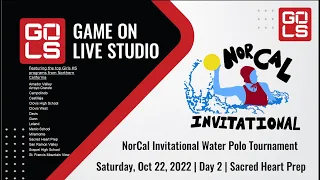 2022 NorCal Invitational Water Polo Tournament | Saturday, Oct 22 | Day 2 | Sacred Heart