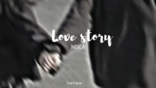 love story indila (slowed+reverb+love and roses) #lovestory  #indila