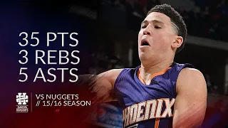 Devin Booker 35 pts 3 rebs 5 asts vs Nuggets 15/16 season