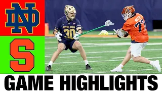 Notre Dame vs Syracuse Lacrosse Highlights | 2023 College Lacrosse | NCAA Lacrosse
