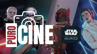 PURO CINE: STAR WARS UNLIMITED - MAY THE 4TH BE WITH YOU