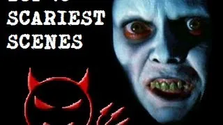 The Top 10 Scariest Scenes in Movies