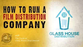 [Podcast] How To Run A Film Distribution Company